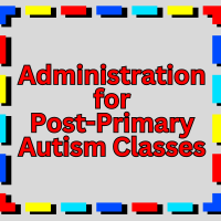 24TRA336 Administration for Post-Primary Autism Classes