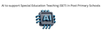 25TRA229 AI to Support Special Education Teaching (SET) in Post Primary Schools