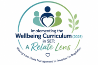26TRA769 Implementing the Wellbeing Curriculum (2025) in SET: A Relate Lens - Moving from Crisis Management to Proactive Co-Regulation (Face to Face Course)